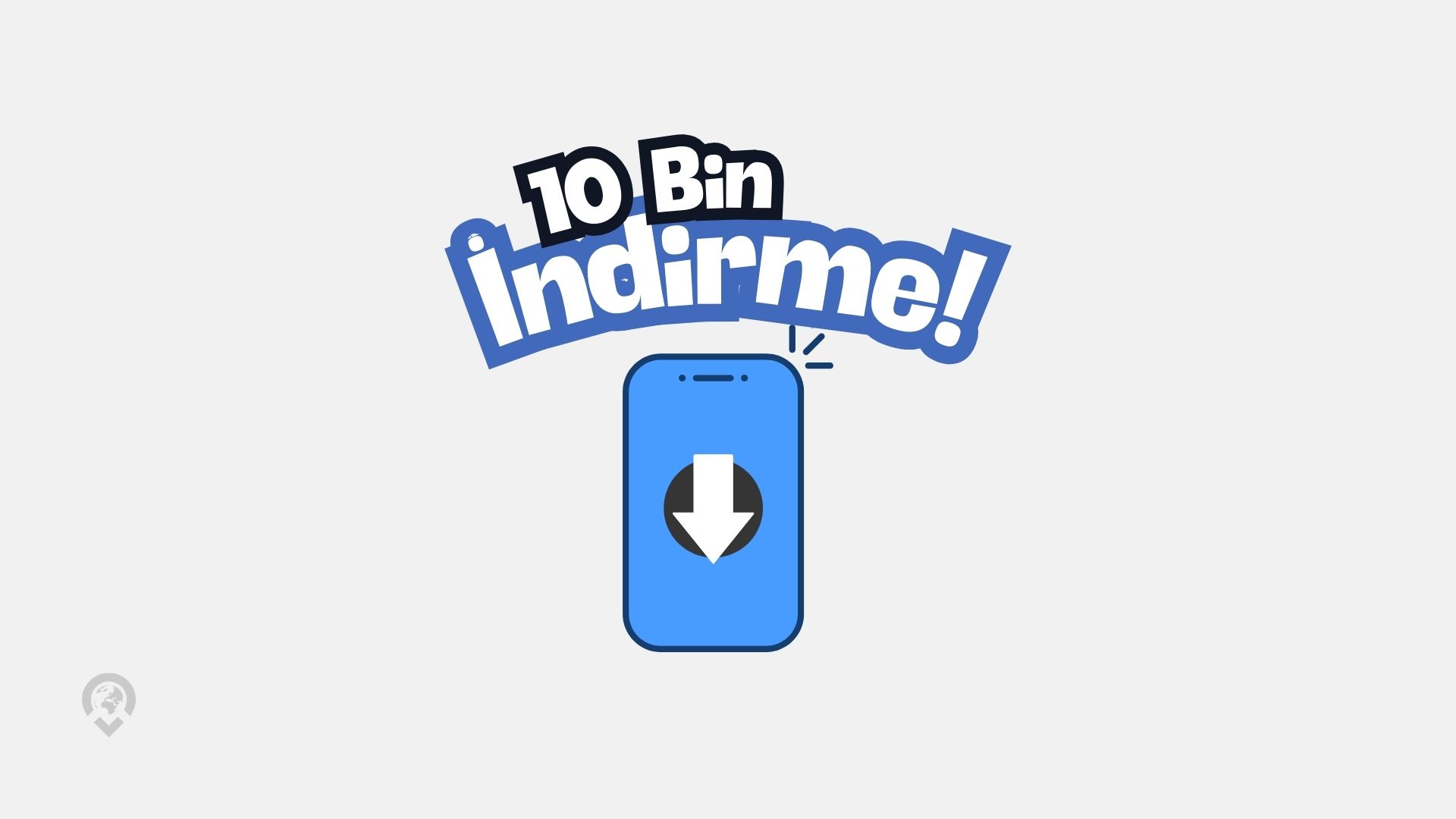 10bin indirme.jpg